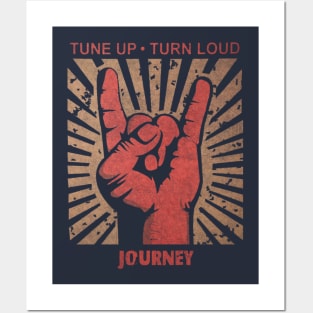 Tune up . Turn Loud Journey Posters and Art